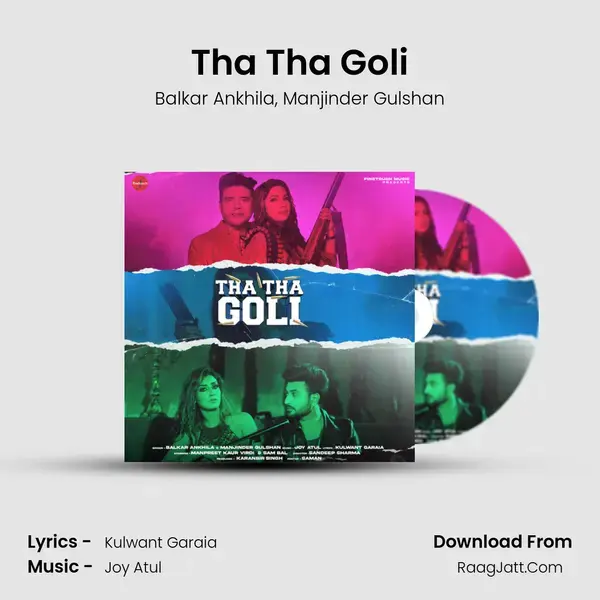 Tha Tha Goli Song mp3 | Balkar Ankhila