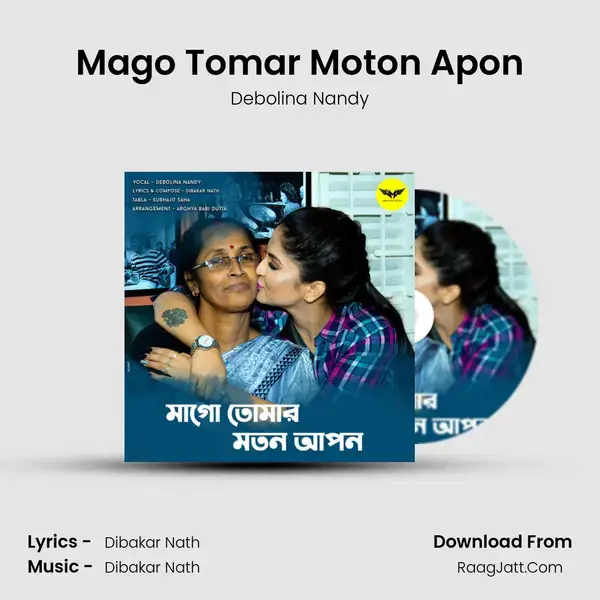 Mago Tomar Moton Apon Song mp3 | Debolina Nandy