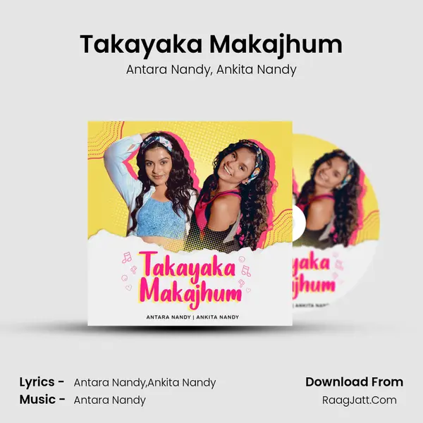 Takayaka Makajhum mp3 song