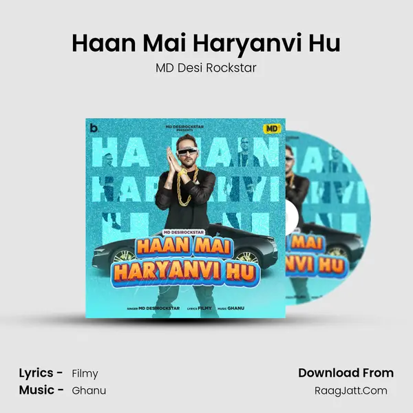 Haan Mai Haryanvi Hu Song mp3 | MD Desi Rockstar