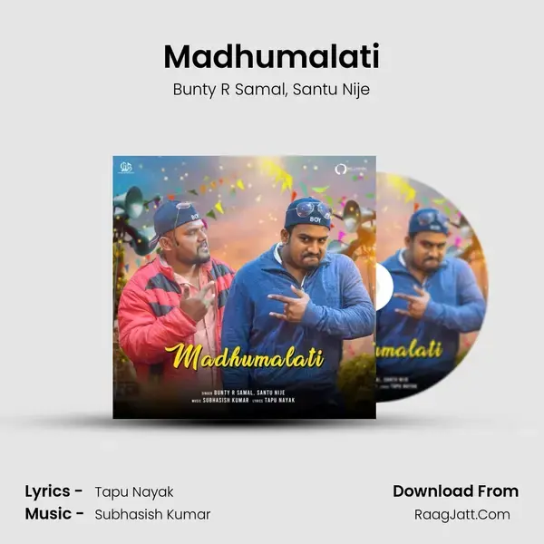 Madhumalati Song mp3 | Bunty R Samal