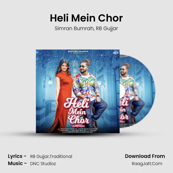 Heli Mein Chor mp3 song