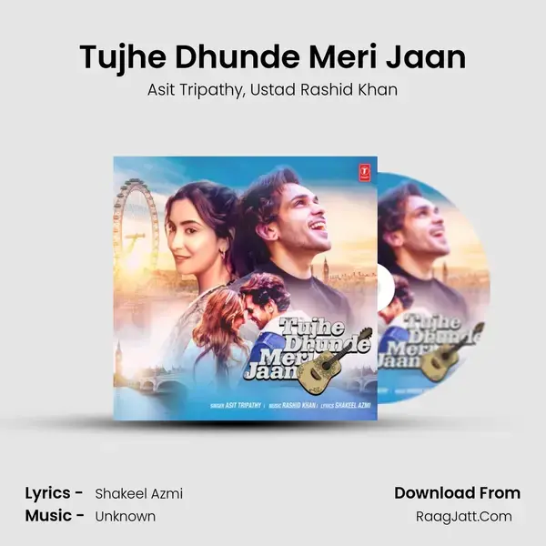 Tujhe Dhunde Meri Jaan mp3 song