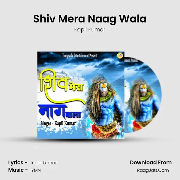 Shiv Mera Naag Wala mp3 song