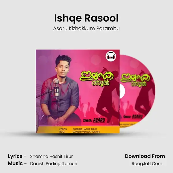 Ishqe Rasool Song mp3 | Asaru Kizhakkum Parambu