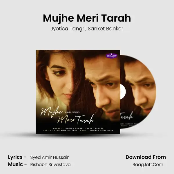 Mujhe Meri Tarah mp3 song