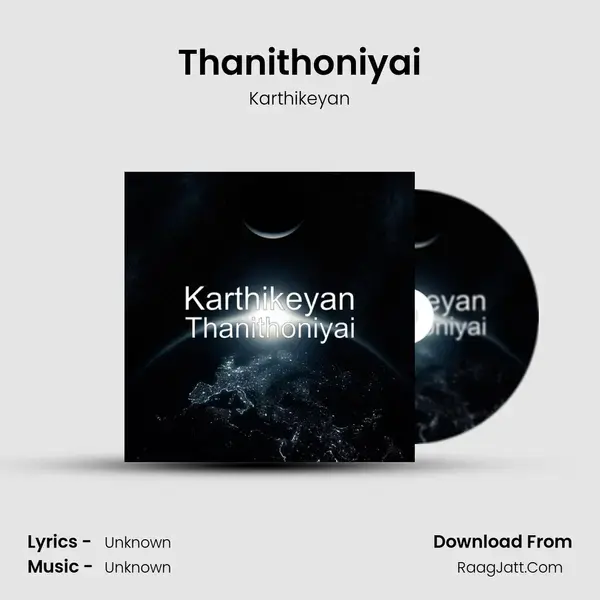 Thanithoniyai mp3 song