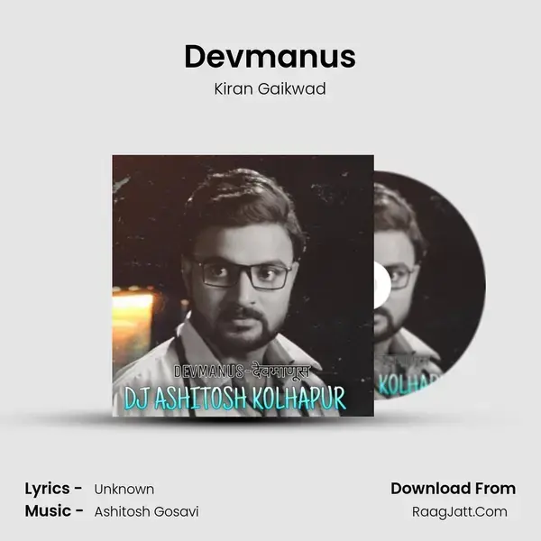 Devmanus mp3 song