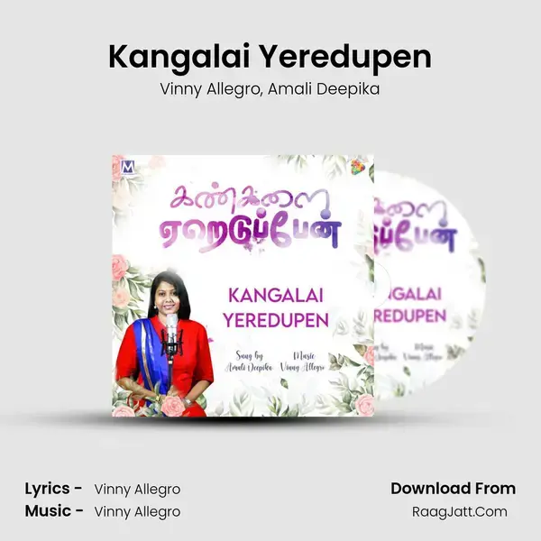 Kangalai Yeredupen mp3 song