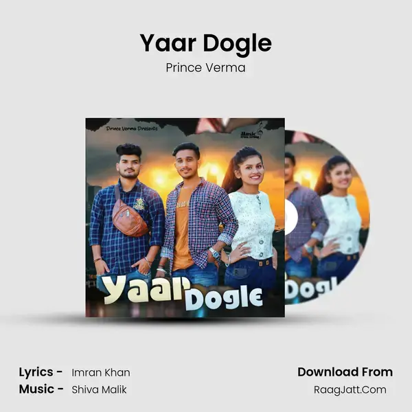 Yaar Dogle mp3 song