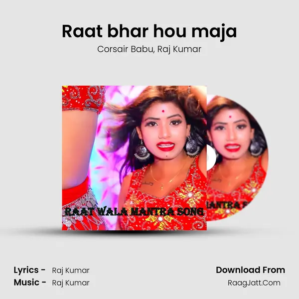 Raat bhar hou maja mp3 song