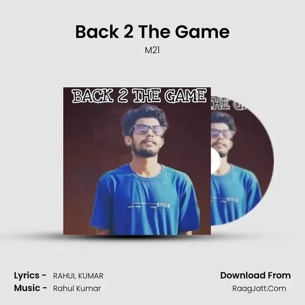 Back 2 The Game Song mp3 | M21