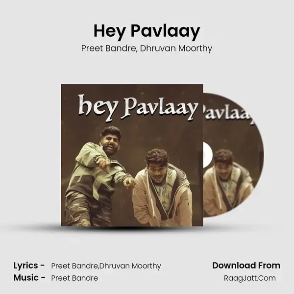 Hey Pavlaay mp3 song