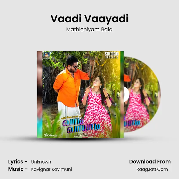 Vaadi Vaayadi mp3 song