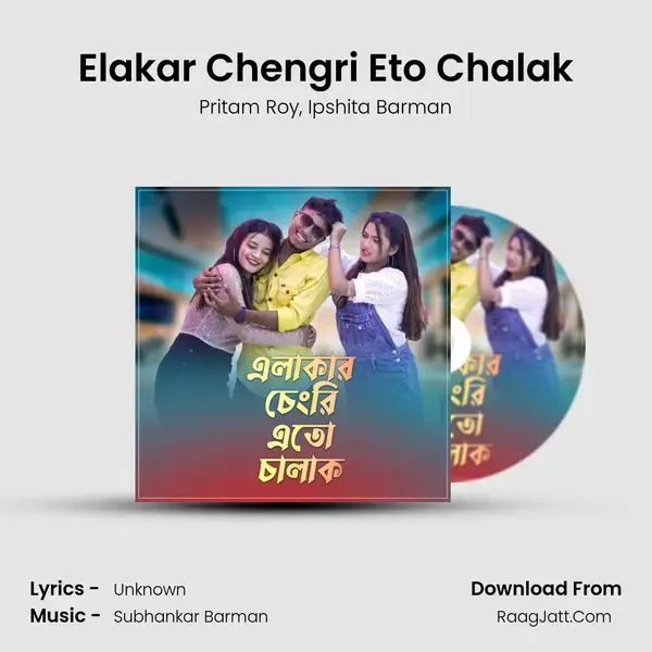 Elakar Chengri Eto Chalak mp3 song