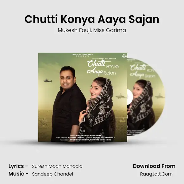 Chutti Konya Aaya Sajan mp3 song