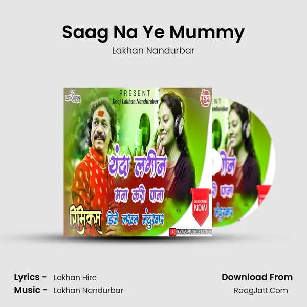 Saag Na Ye Mummy mp3 song