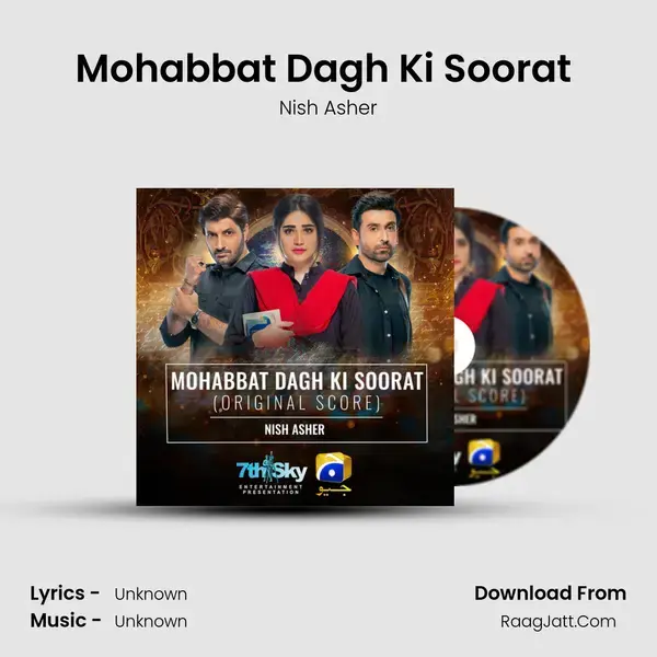 Mohabbat Dagh Ki Soorat (Original Score) mp3 song