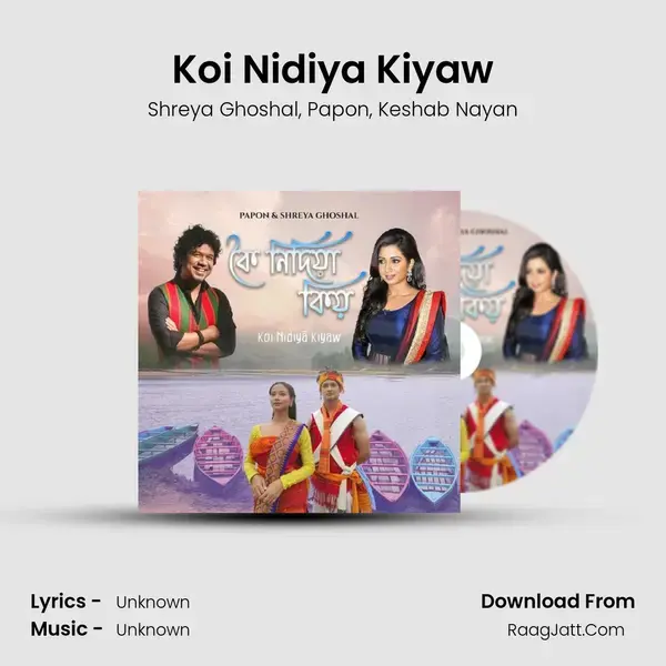 Koi Nidiya Kiyaw - Shreya Ghoshal