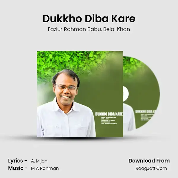 Dukkho Diba Kare mp3 song