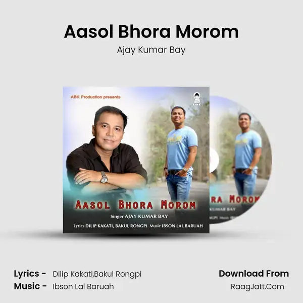 Aasol Bhora Morom mp3 song