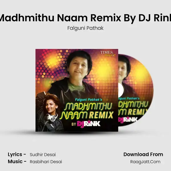 Madhmithu Naam Remix By DJ Rink mp3 song