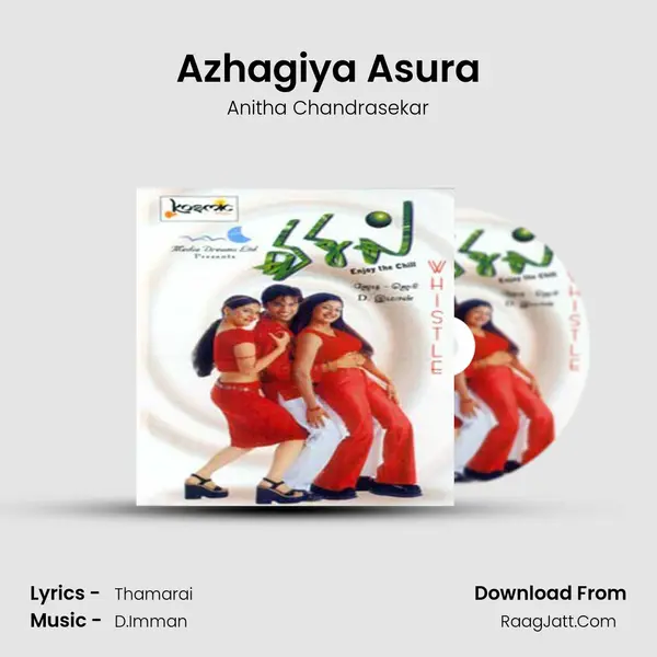 Azhagiya Asura Song mp3 | Anitha Chandrasekar