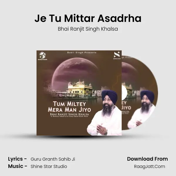 Je Tu Mittar Asadrha mp3 song