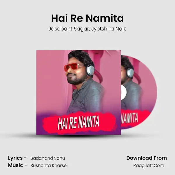 Hai Re Namita - Jasobant Sagar