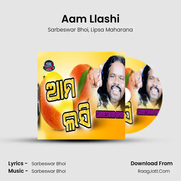 Aam Llashi - Sarbeswar Bhoi