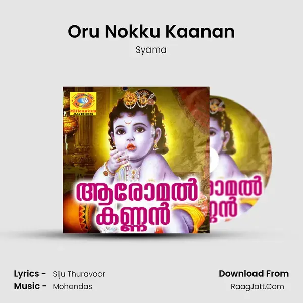 Oru Nokku Kaanan mp3 song