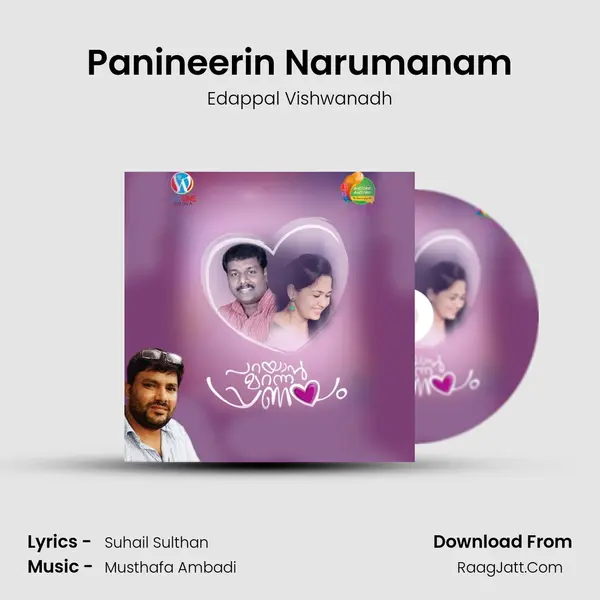 Panineerin Narumanam Song mp3 | Edappal Vishwanadh