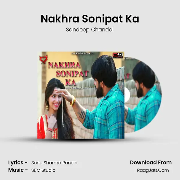 Nakhra Sonipat Ka mp3 song