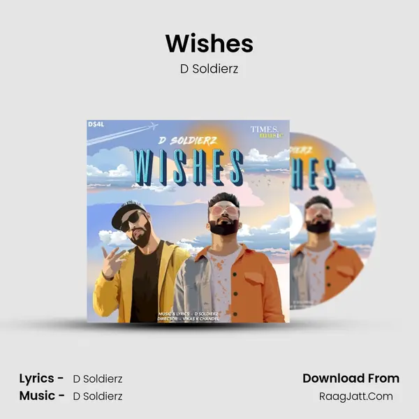 Wishes Song mp3 | D Soldierz