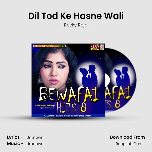 Dil Tod Ke Hasne Wali Song mp3 | Rocky Raja