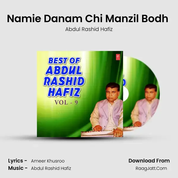 Namie Danam Chi Manzil Bodh (From Dil-E-Naadan) mp3 song