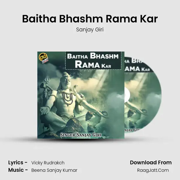 Baitha Bhashm Rama Kar mp3 song