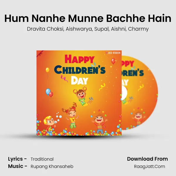 Hum Nanhe Munne Bachhe Hain mp3 song