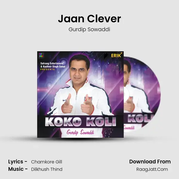 Jaan Clever Song mp3 | Gurdip Sowaddi