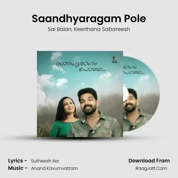 Saandhyaragam Pole mp3 song