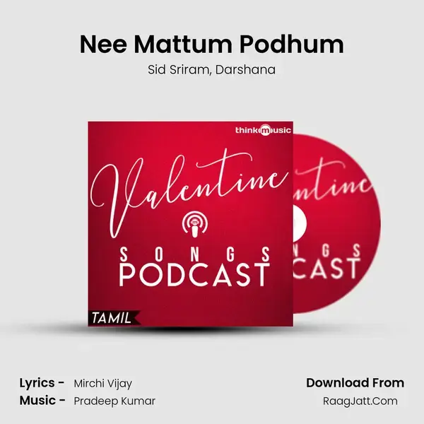 Nee Mattum Podhum mp3 song