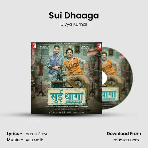 Sui Dhaaga Song mp3 | Divya Kumar