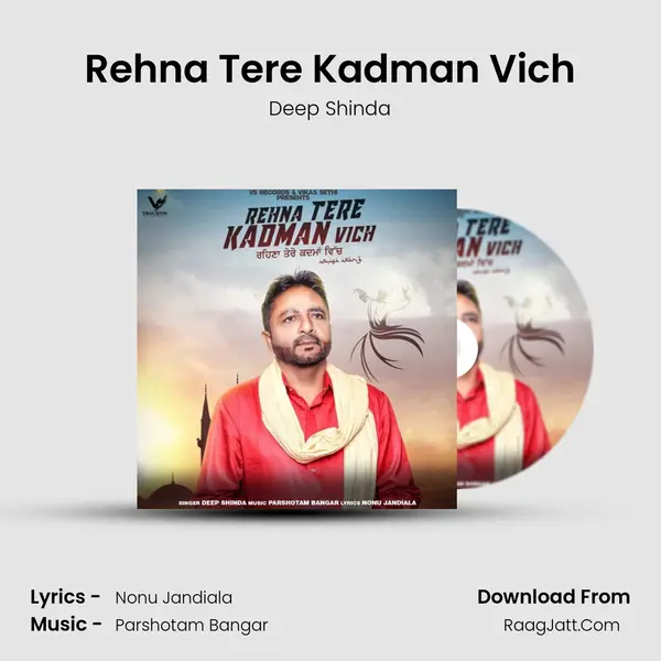 Rehna Tere Kadman Vich Song mp3 | Deep Shinda