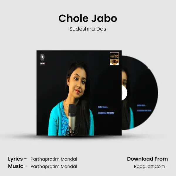 Chole Jabo mp3 song