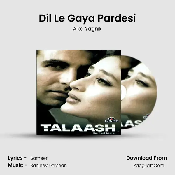 Dil Le Gaya Pardesi Song mp3 | Alka Yagnik