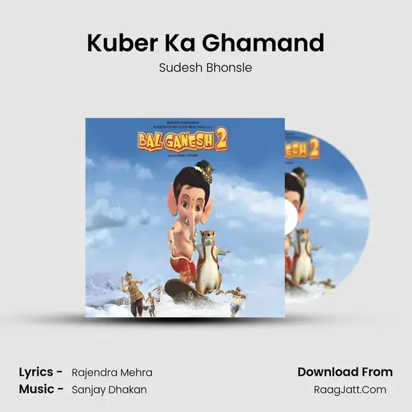 Kuber Ka Ghamand Song mp3 | Sudesh Bhonsle