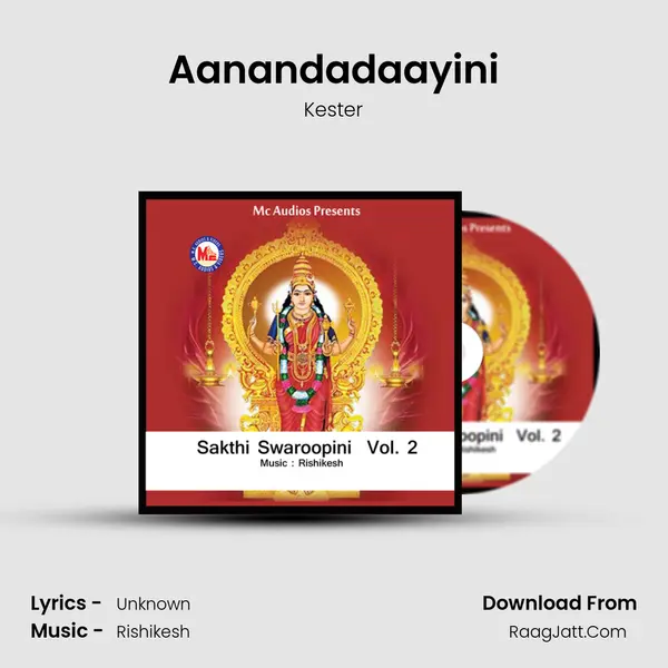 Aanandadaayini Song mp3 | Kester