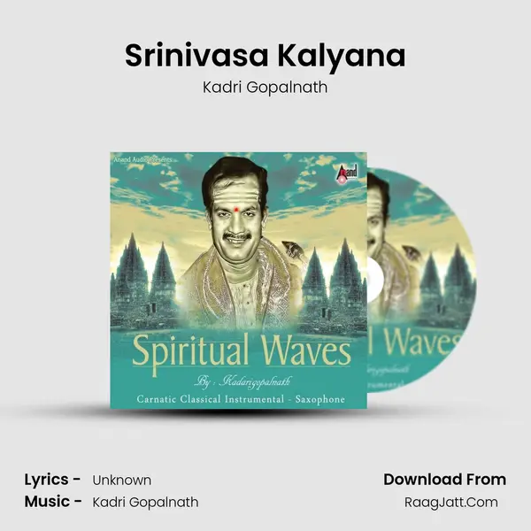 Srinivasa Kalyana Song mp3 | Kadri Gopalnath