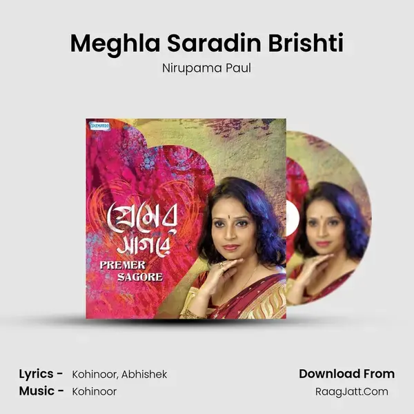 Meghla Saradin Brishti mp3 song