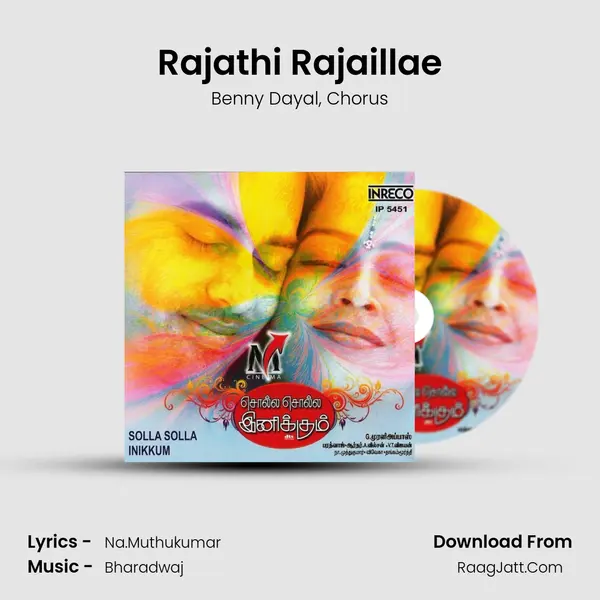 Rajathi Rajaillae Song mp3 | Benny Dayal